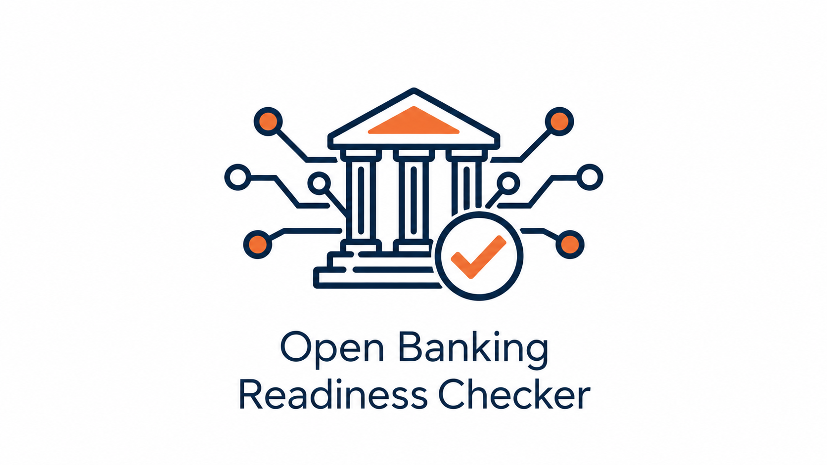 Open Banking Readiness Checker